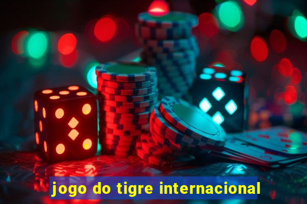 jogo do tigre internacional